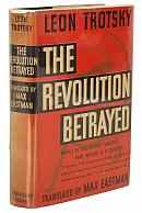 The Revolution Betrayed: What is the Soviet Union and Where is it Going?